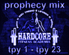 prophecy  mix