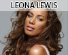 * Leona Lewis DVD