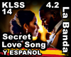 La Banda - Secret Love S