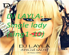 Dj LAYLA-Single lady