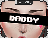!⧋ Daddy