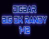 DigBar - Big DK Randy