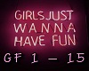 Girls Just Have Fun