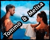 ▲Tommo & Melisa ▲+D