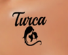 Tatto Exclusive/ Turca