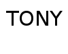 TONY'S SIGN 