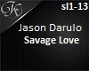[K]Savage Love