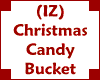 (IZ) Candy Bucket