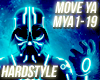 Hardstyle - Move Ya