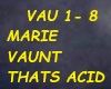 MARIE VAUNT THAT ACID