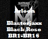 Blasterjaxx Black Rose