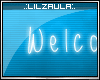 'LilZ' Welcome