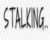 Stalking sign