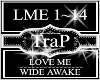 Love Me~Wide Awake