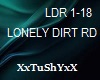=T= LONELY DIRT ROAD