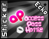 [e] Access Pass Hottie