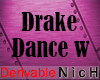 [N]Drake Dance W