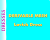 Lavish Dress Mesh