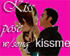 Kiss me Pose-with song