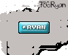 *RY* Ryan VIP Badge