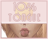Tongue 10%