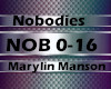 Nobodies *req*