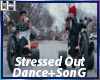Stressed Out |M| D+S