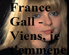 France Gall - Viens, je