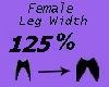 Leg Width 125%
