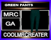 GREEN PANTS