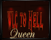 !Q H Wlc to Hell Sign