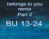 Belongs to u  Remix P2