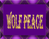 Wolf Peace Club Sign
