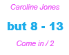 Caroline Jones / Come