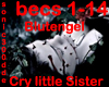 becs 1-14Cry little Sist