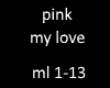 Pink my love