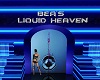 Bea's liquid heaven sign