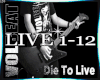 *R Die To Live + Guitar