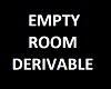 Z Empty Room Derivable