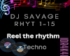 DJ SAVAGE-REELTHE RHYTHM