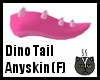 Anyskin Dino Tail (F)