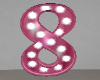 Pink Number Eight Sign
