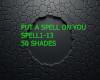 SPELL ON YOU
