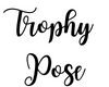 Trophy Pose