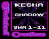 kesha shadow