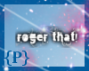 {P} roger that sticker