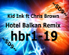 Kid Ink - Hotel Balkan