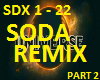 SODA REMIX - PART 2