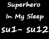 superhero in my sleep db