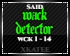 SAID - WACK DETECTOR